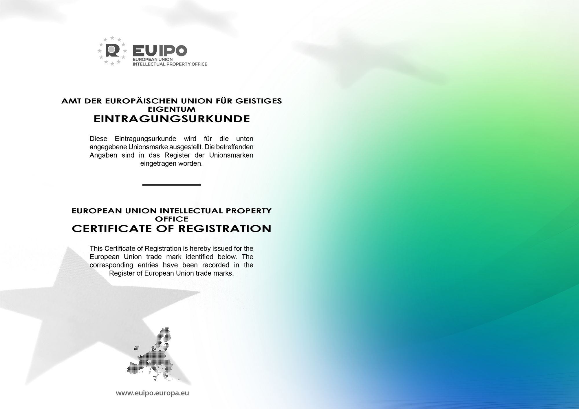 A bilingual EUIPO document headed “Eintragungsurkunde” and “Certificate of Registration” against a green-blue background.